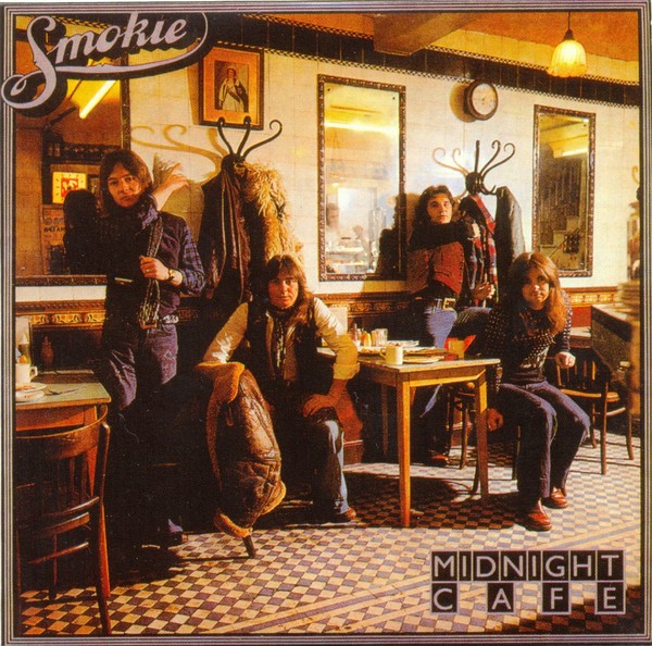 Smokie - Midnight Cafe (1976) [Plus 5 Bonus Tracks]